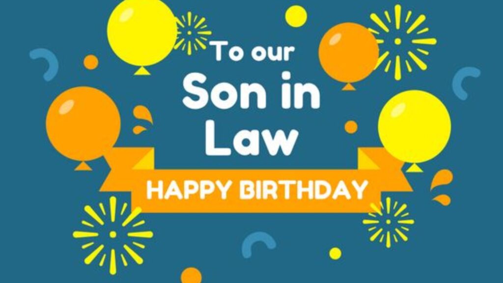Birthday Wishes for Son-in-Law