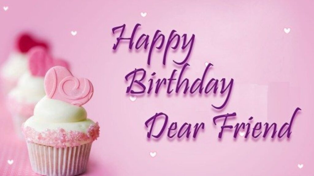 Happy Birthday Wishes for Friend