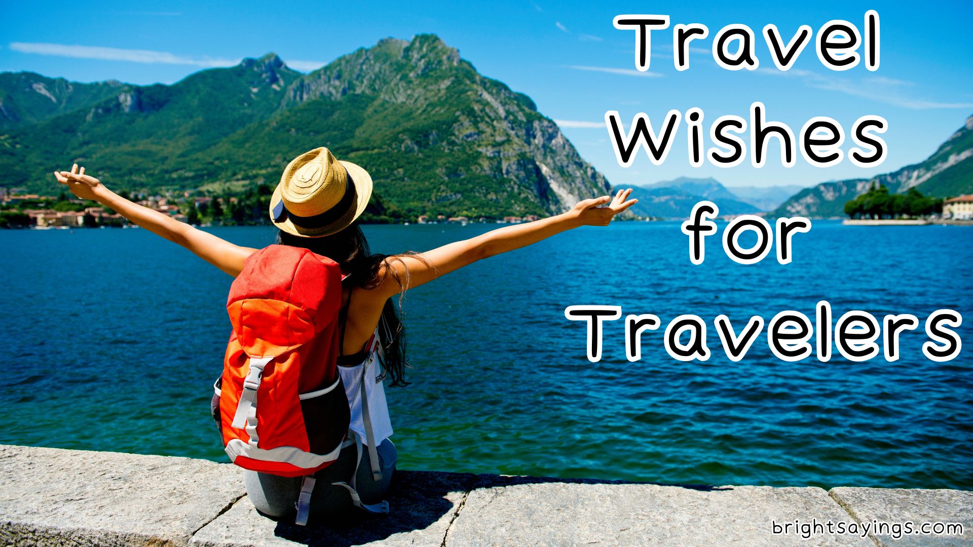 Travel Wishes for Travelers